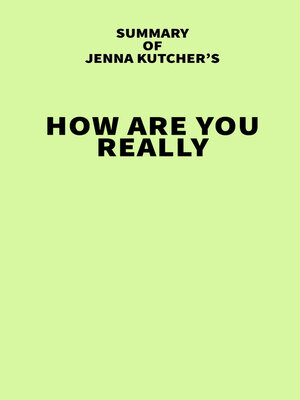 cover image of Summary of Jenna Kutcher's How Are You Really
